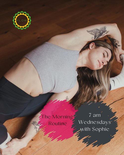 Join Sophie every Wednesday at 7 am for the very best way to start your day. 

The Morning Routine is open to all, inviting you to roll out of bed and onto the mat to start your day in a healthy, mindful way. 
 
We will begin with 5-10 minutes of pra